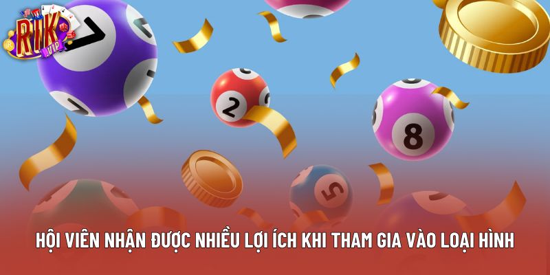 Hội viên nhận được nhiều lợi ích khi tham gia vào loại hình