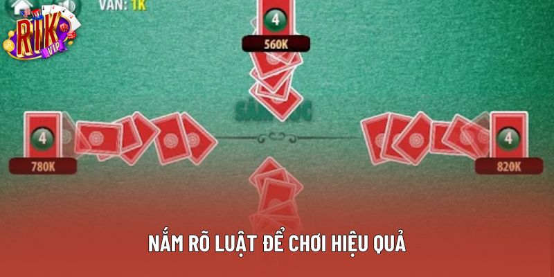 Nắm rõ luật để chơi hiệu quả